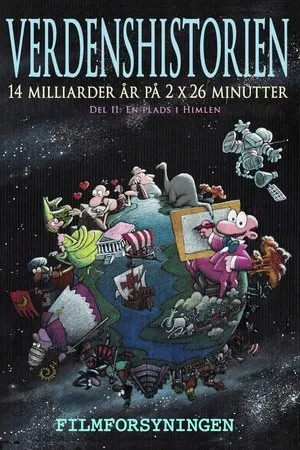 Постер к мультфильму Verdenshistorien 2. del: En plads i himlen (1994)