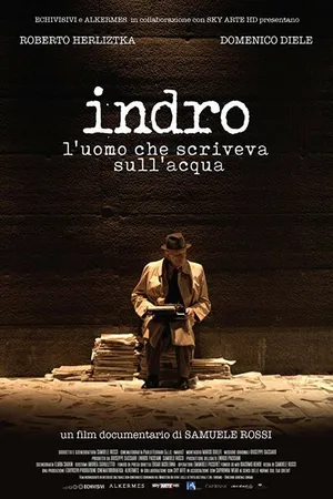 Постер к фильму Indro. L'uomo che scriveva sull'acqua (2016)