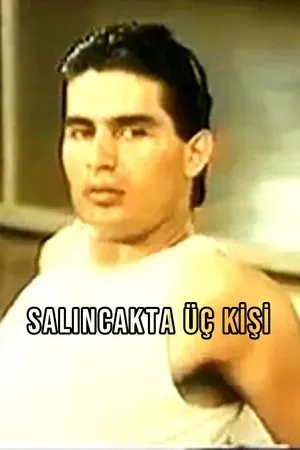 Постер к фильму Salincakta Üç Kisi (1988)