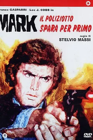 Постер к фильму Марк, полицейский выстреливший первым (1975)
