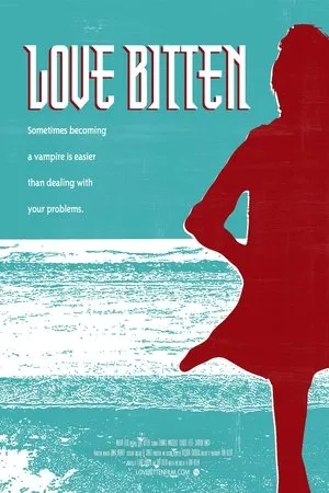 Постер к фильму Love Bitten (2016)