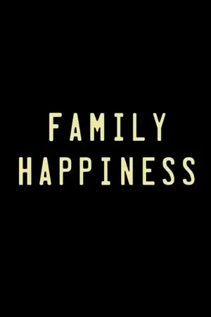Постер к фильму Family Happiness (2017)
