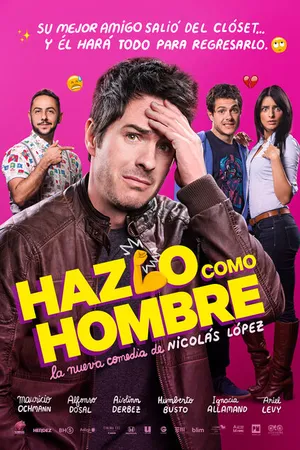 Постер к фильму Будь мужиком (2017)