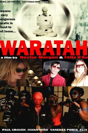 Постер к фильму Waratah: Pandemonium (2016)