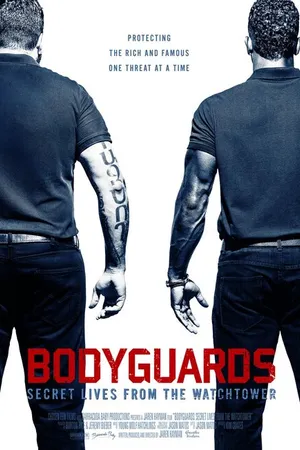 Постер к фильму Bodyguards: Secret Lives from the Watchtower (2016)