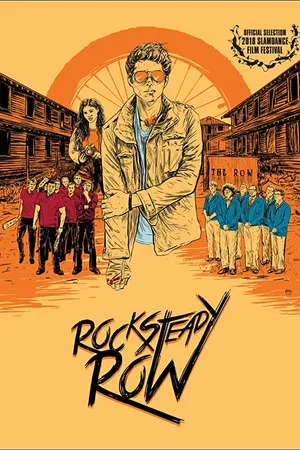 Постер к фильму Rock Steady Row (2018)