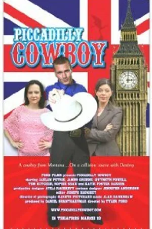 Постер к фильму Ковбой с Пикадилли (2007)