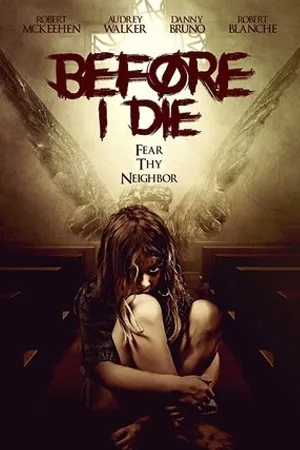 Постер к фильму Before I Die (2016)