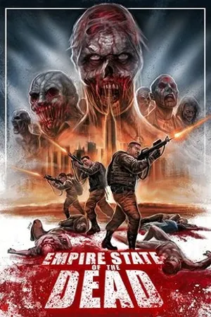 Постер к фильму Empire State of the Dead (2016)