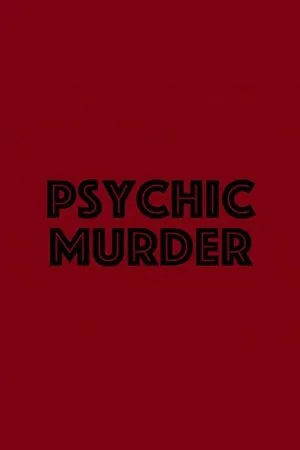 Постер к фильму Psychic Murder (2017)