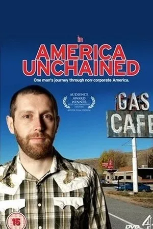 Постер к фильму America Unchained (2007)