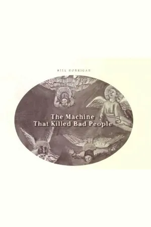 Постер к фильму The Machine That Killed Bad People (1990)