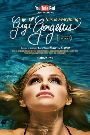 Постер к фильму This Is Everything: Gigi Gorgeous (2017)