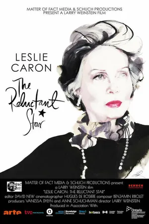 Постер к фильму Leslie Caron: The Reluctant Star (2016)