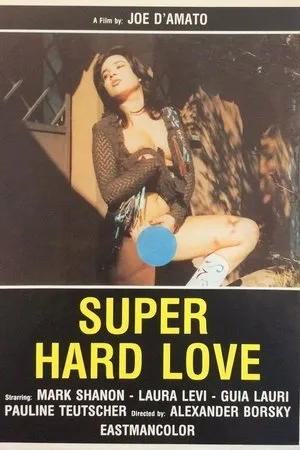 Постер к фильму Super Hard Love (1982)
