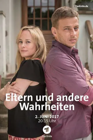 Постер к фильму Eltern und andere Wahrheiten (2017)