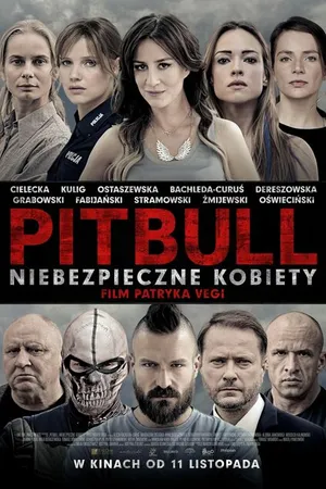 Постер к фильму Питбуль. Опасные женщины (2016)