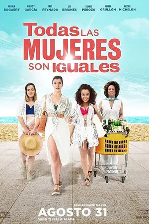 Постер к фильму Todas las mujeres son iguales (2017)