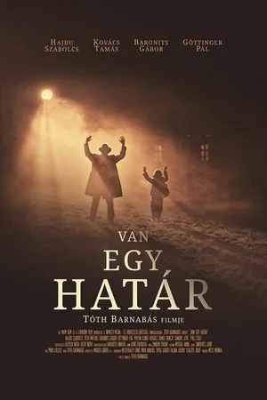 Постер к фильму Van egy határ (2017)