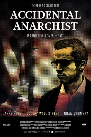 Постер к фильму Accidental Anarchist (2017)