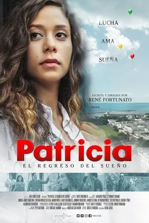 Постер к фильму Patricia: el regreso del sueño (2017)