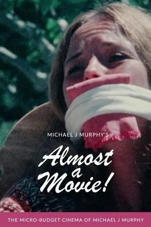 Постер к фильму Almost a Movie (1979)