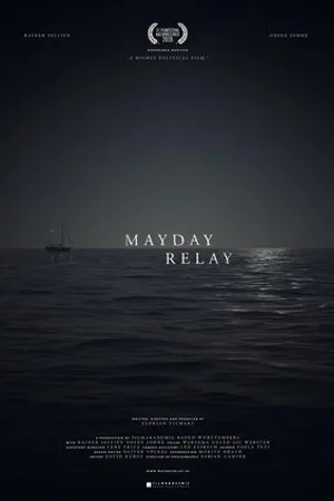 Постер к фильму Mayday Relay (2016)
