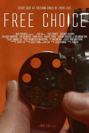 Постер к фильму Free Choice (2017)