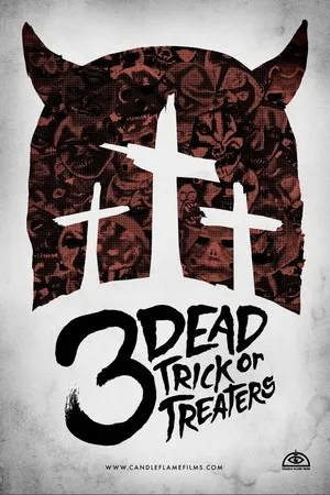 Постер к фильму 3 Dead Trick or Treaters (2016)