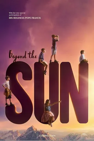 Постер к фильму Beyond the Sun (2017)