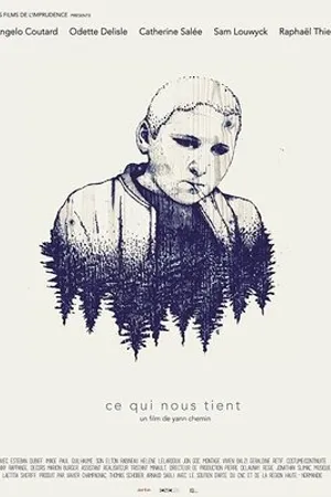 Постер к фильму Ce qui nous tient (2017)
