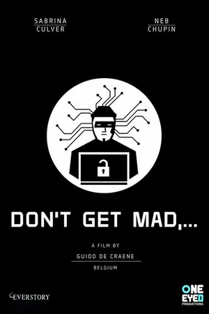 Постер к фильму Don't Get Mad (2018)