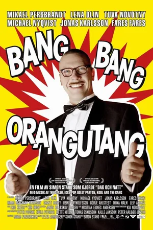 Постер к фильму Бац! Бац! Орангутанг (2005)