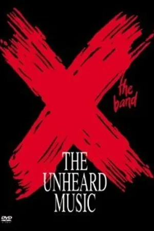 Постер к фильму X: The Unheard Music (1986)