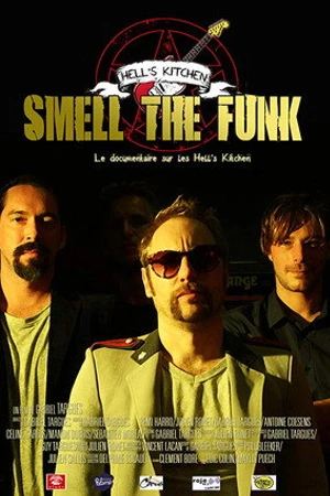 Постер к фильму Smell the Funk (L'histoire Des Hell's Kitchen) (2017)