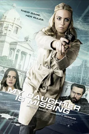 Постер к фильму Моя дочь пропала (2017)