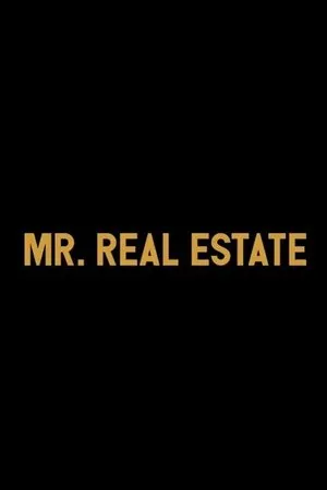 Постер к фильму Mr. Real Estate (2018)