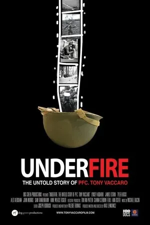 Постер к фильму Underfire: The Untold Story of Pfc. Tony Vaccaro (2016)