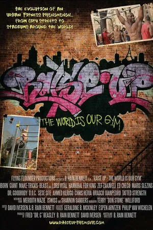 Постер к фильму Raise Up: The World Is Our Gym (2017)