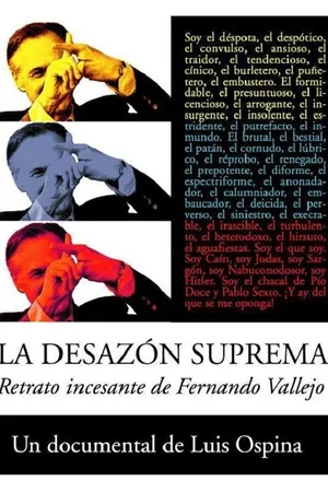Постер к фильму La desazón suprema: Retrato de Fernando Vallejo (2003)