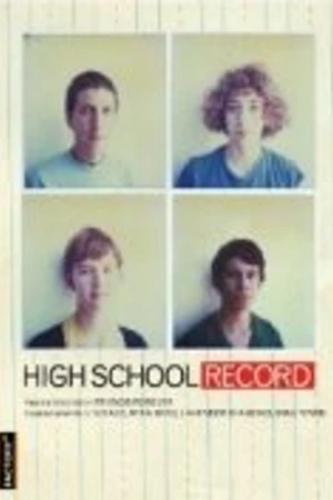 Постер к фильму High School Record (2005)