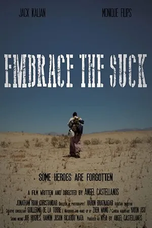 Постер к фильму Embrace the Suck (2016)