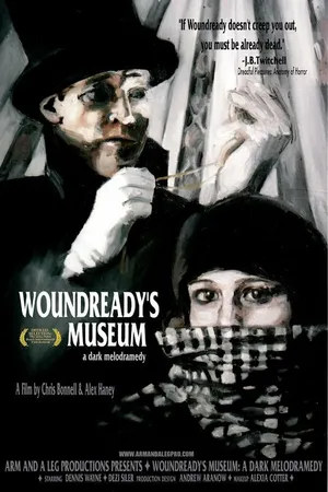Постер к фильму Woundready's Museum: A Dark Melodramedy (2005)
