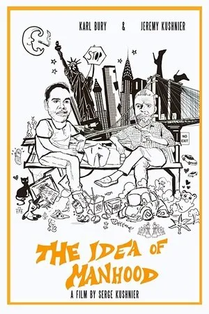 Постер к фильму The Idea of Manhood (2018)