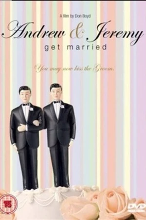 Постер к фильму Andrew and Jeremy Get Married (2004)