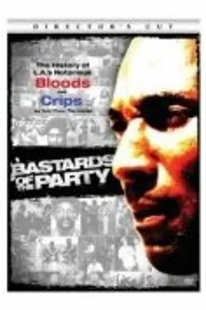 Постер к фильму Bastards of the Party (2005)