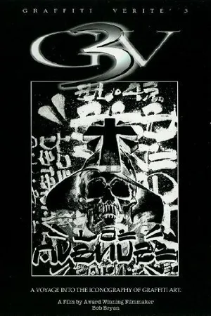 Постер к фильму Graffiti Verité 3: A Voyage Into the Iconography of Graffiti Art (2000)