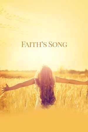 Постер к фильму Faith's Song (2017)