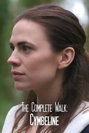 Постер к фильму The Complete Walk: Cymbeline (2016)