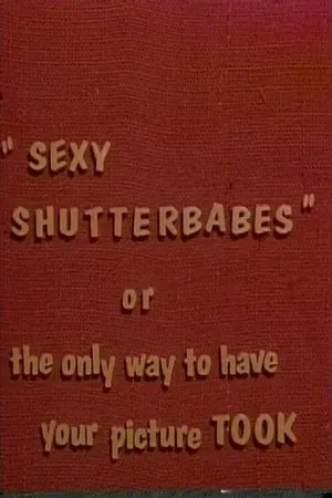 Постер к фильму Sexy Shutterbabes (1965)